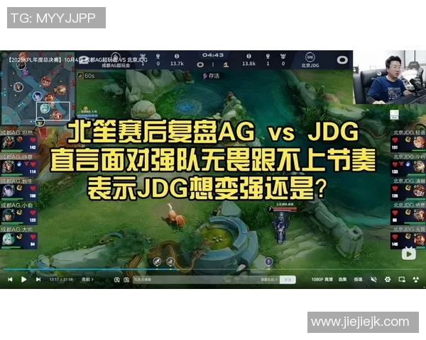 电竞比分赛后复盘LNG与JDG选手个人能力对比分析 电竞比分赛后复盘LNG与JDG选手个人能力对比分析